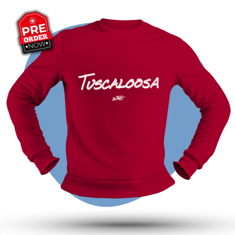 Tuscaloosa HW Sweatshirt